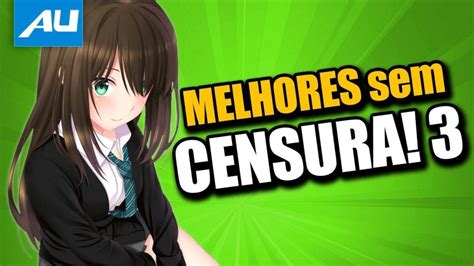 Hentai Sem Censura .